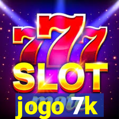 jogo 7k